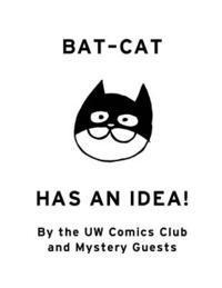 bokomslag Bat-Cat Has an Idea!