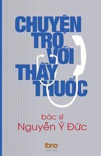 bokomslag Chuyen Tro Voi Thay Thuoc