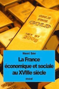 bokomslag La France économique et sociale au XVIIIe siècle