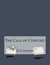 H. P. Lovecraft - The Call of Cthulhu, Häftad