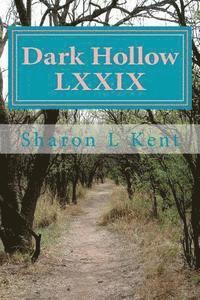 bokomslag Dark Hollow LXXIX