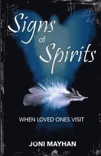 bokomslag Signs of Spirits: When Loved Ones Visit