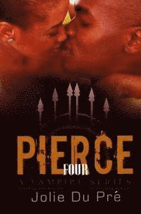 bokomslag Pierce: A Vampire Series: Novella 4