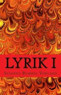bokomslag Lyrik I: (1970-2006)