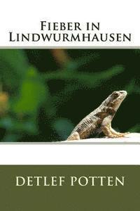 bokomslag Fieber in Lindwurmhausen