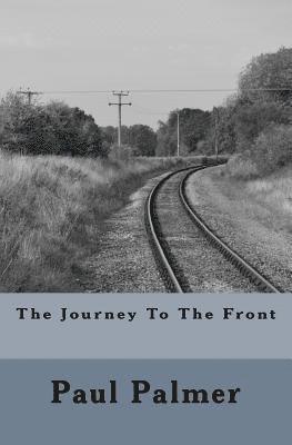 The Journey to the Front 1