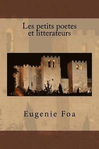 bokomslag Les petits poetes et litterateurs