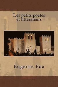 Les petits poetes et litterateurs