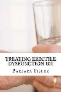 bokomslag Treating Erectile Dysfunction 101