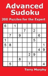 bokomslag Advanced Sudoku: 200 Puzzles for the Expert