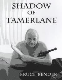 Shadow of Tamerlane 1