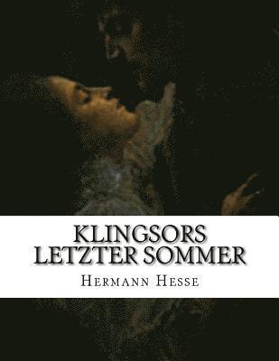 Klingsors letzter Sommer