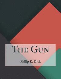 bokomslag The Gun