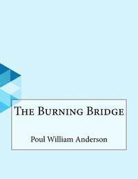 bokomslag The Burning Bridge