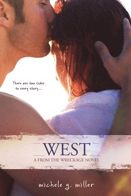 bokomslag West: A From The Wreckage Novel