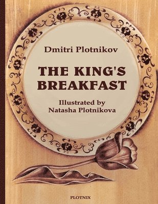 bokomslag The King's Breakfast