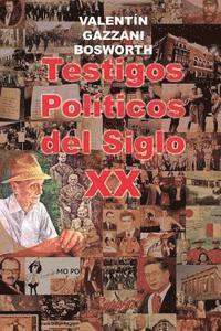 bokomslag Testigos Políticos del Siglo XX