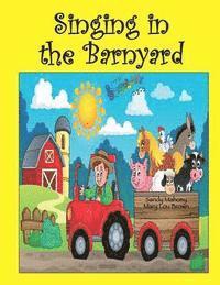 Singing in the Barnyard 1