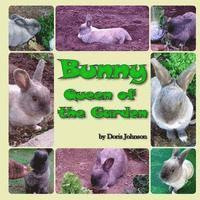 Bunny, Queen of the Garden 1