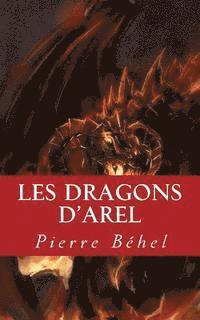 bokomslag Les dragons d'Arel