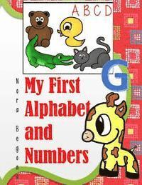 bokomslag My First Alphabet and Numbers: Animal ABC and Numbers from 1 to 10