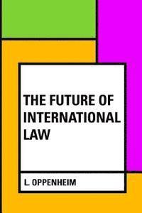 bokomslag The Future of International Law