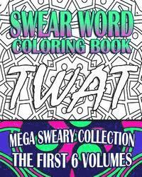 Jude R - Swear Word Coloring Book: Mega Sweary Collection (The First 6 Volumes), Häftad