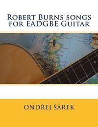 bokomslag Robert Burns songs for EADGBE Guitar