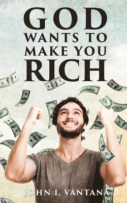 God Wants To Make You Rich 1