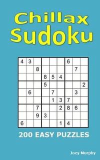 bokomslag Chillax Sudoku: 200 Easy Puzzles