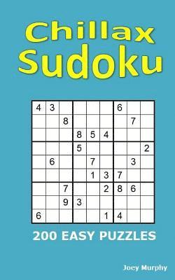 Chillax Sudoku: 200 Easy Puzzles 1