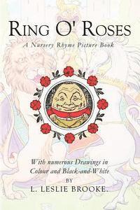 Ring O' Roses: A Nursery Rhyme Picture Book