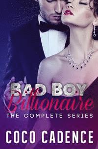 bokomslag Bad Boy Billionaire: The Complete Series