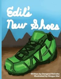 bokomslag Edil's New Shoes: A tale of family, sacrifice, and reward