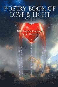bokomslag Poetry Book of Love & Light Vol. I