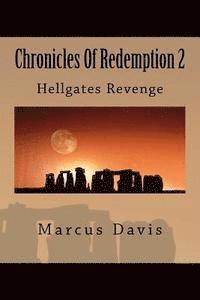 bokomslag Chronicles Of Redemption 2: Hellgates Revenge