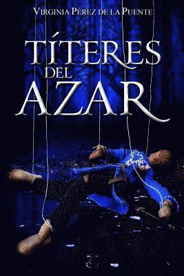 Títeres del Azar 1