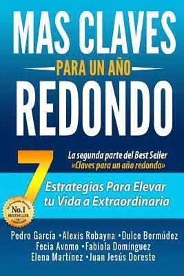 bokomslag Más claves para un año redondo: 7 estrategias para elevar tu vida a extraordinaria