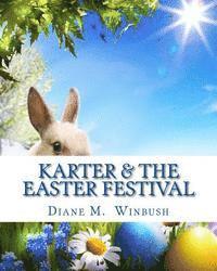 Karter & The Easter Festival 1