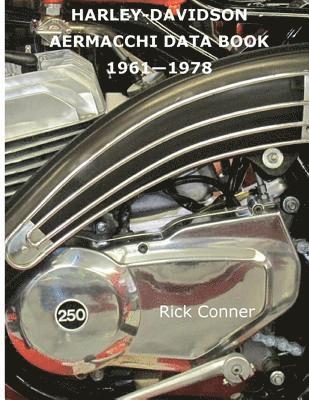 Harley-Davidson Aermacchi Data Book 1961-1978 1