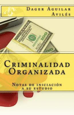 bokomslag Criminalidad Organizada: Notas de iniciación a su estudio