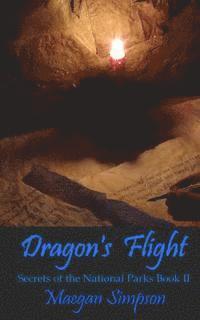 bokomslag Dragon's Flight: Secrets of the National Parks