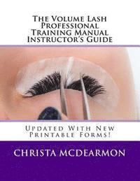 The Volume Lash Professional Training Manual Instructor's Guide 1