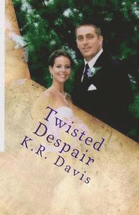 Karen Davis - Twisted Despair, Häftad