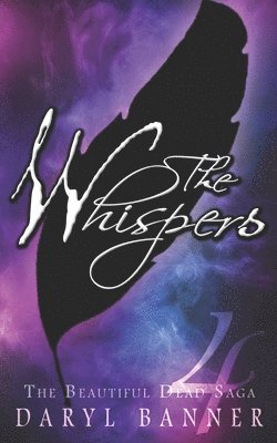 The Whispers (A New BEAUTIFUL DEAD Adventure) 1