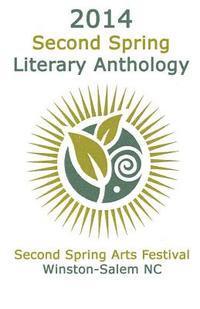 bokomslag 2014 Second Spring Literary Anthology