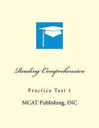 Reading Comprehension Practice Test 1 1