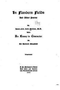 In Flanders Fields, and Other Poems