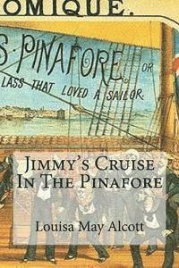 Jimmy's Cruise In The Pinafore 1