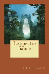 Le spectre fiance